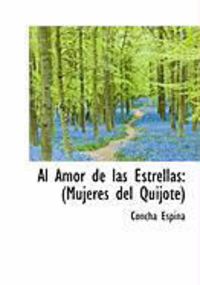 Produktbild: Al Amor de Las Estrellas: Mujeres del Quijote