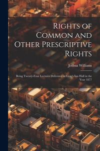 Produktbild: Rights of Common and Other Prescriptive Rights
