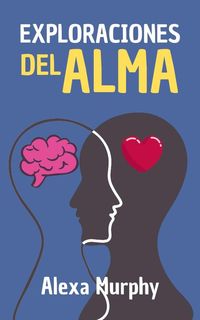 Produktbild: Exploraciones del Alma (Psychology, #1)