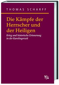 Produktbild: Die K&auml;mpfe der Herrscher und der Heiligen