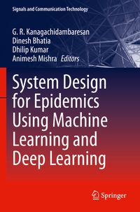 Produktbild: System Design for Epidemics Using Machine Learning and Deep Learning