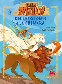 Produktbild: Bellerofonte e la Chimera. Che mito!
