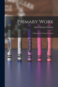Produktbild: Primary Work [microform]