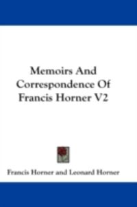 Produktbild: Memoirs and Correspondence of Francis Horner V2