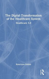 Produktbild: The Digital Transformation of the Healthcare System