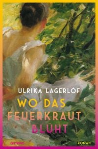 Produktbild: Wo das Feuerkraut blüht (Die Norrland-Saga, Bd. 2)