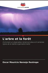 Produktbild: L'arbre et la for&ecirc;t