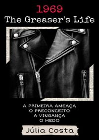 Produktbild: 1969, The Greaser's Life
