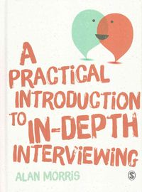 Produktbild: Morris, A: Practical Introduction to In-Depth Interviewing