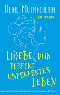 Produktbild: L(i)ebe dein perfekt unperfektes Leben