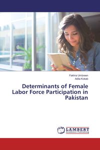 Produktbild: Determinants of Female Labor Force Participation in Pakistan