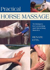 Produktbild: Ettl, R: Practical Horse Massage