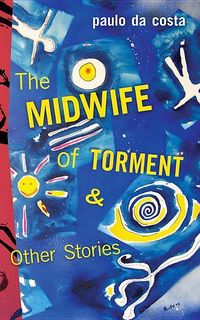 Produktbild: The Midwife of Torment & Other Stories
