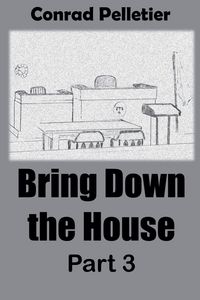 Produktbild: Bring Down The House Part 3