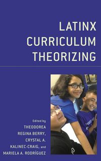 Produktbild: Latinx Curriculum Theorizing