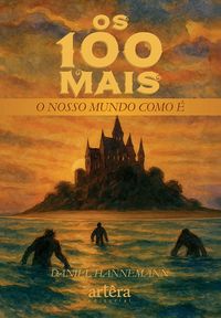 Produktbild: Os 100 Mais: O Nosso Mundo Como &eacute;