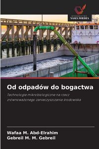 Produktbild: Od odpad&oacute;w do bogactwa