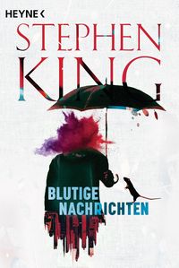 Blutige Nachrichten von Stephen King