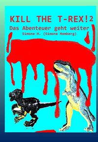 Produktbild: Kill The T-Rex! 2