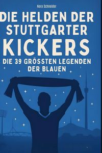 Produktbild: Die Helden der Stuttgarter Kickers