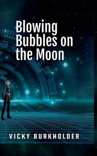 Produktbild: Blowing Bubbles on the Moon