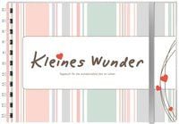 Produktbild: Kleines Wunder - Tagebuch für die wundervollste Zeit im Lebe