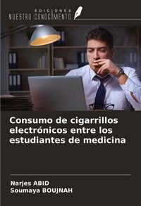 Produktbild: Consumo de cigarrillos electr&oacute;nicos entre los estudiantes de medicina