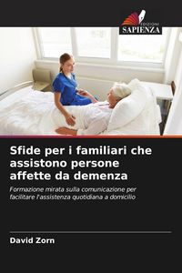 Produktbild: Sfide per i familiari che assistono persone affette da demenza