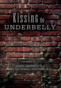 Produktbild: Joseph Anderson: Kissing the Underbelly