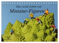 Produktbild: Das zweite Leben von Miniatur-Figuren (Tischkalender 2026 DIN A5 quer), CALVENDO Monatskalender