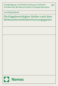 Produktbild: Die klageberechtigten Stellen nach dem Verbraucherrechtedurchsetzungsgesetz