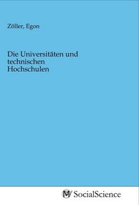 Produktbild: Die Universit&auml;ten und technischen Hochschulen
