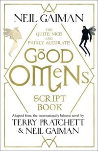 Produktbild: The Quite Nice and Fairly Accurate Good Omens Script Book