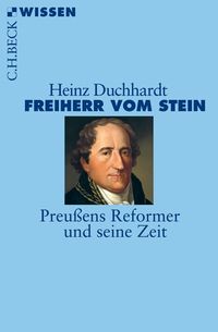 Bild vom Artikel Freiherr vom Stein vom Autor Heinz Duchhardt