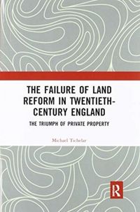 Produktbild: Tichelar, M: The Failure of Land Reform in Twentieth-Century
