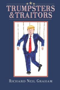 Produktbild: Trumpsters & Traitors: Alternative Facts are Lies and Most Jokes are True