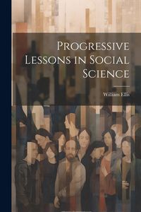 Produktbild: Progressive Lessons in Social Science