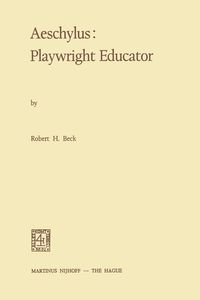 Produktbild: Aeschylus:Playwright Educator