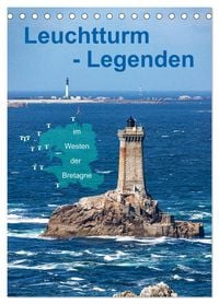 Produktbild: Leuchtturm-Legenden im Westen der Bretagne (Tischkalender 2026 DIN A5 hoch), CALVENDO Monatskalender