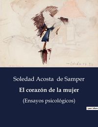Produktbild: El coraz&oacute;n de la mujer