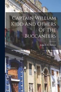 Produktbild: Captain William Kidd And Others Of The Buccaneers