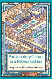 Produktbild: Participatory Culture in a Networked Era