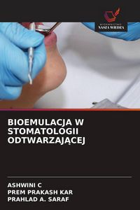 Produktbild: BIOEMULACJA W STOMATOLOGII ODTWARZAJ&iquest;CEJ