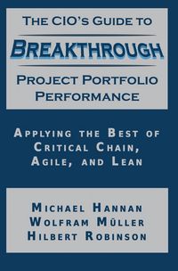 Produktbild: The CIO's Guide to Breakthrough Project Portfolio Performance
