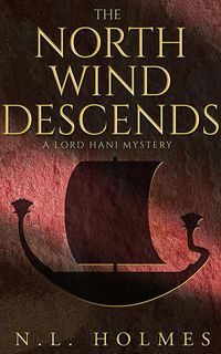 Produktbild: The North Wind Descends (The Lord Hani Mysteries, #4)
