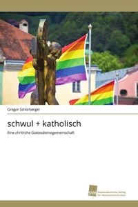 Produktbild: Schwul + katholisch