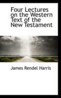 Produktbild: Four Lectures on the Western Text of the New Testament