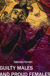 Produktbild: Ferrari, F: Guilty Males and Proud Females - Negotiating Gen