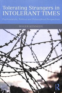 Produktbild: Kennedy, R: Tolerating Strangers in Intolerant Times