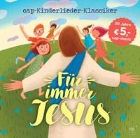 Produktbild: F&uuml;r immer Jesus (CD)